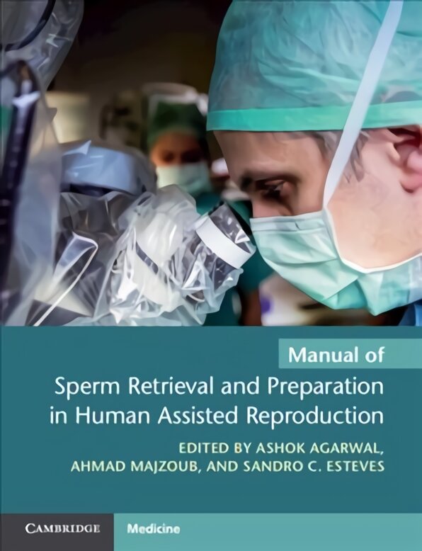 Manual of Sperm Retrieval and Preparation in Human Assisted Reproduction kaina ir informacija | Ekonomikos knygos | pigu.lt