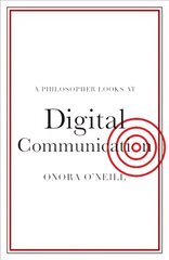 Philosopher Looks at Digital Communication New edition kaina ir informacija | Istorinės knygos | pigu.lt