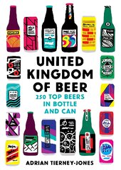 United Kingdom of Beer: 250 top beers in bottle and can kaina ir informacija | Receptų knygos | pigu.lt