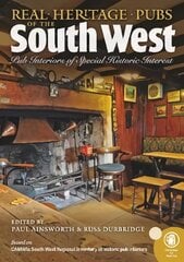 Real heritage Pubs of the Southwest: Pub interiors of special historic interest цена и информация | Путеводители, путешествия | pigu.lt