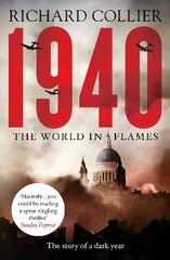 1940: The World in Flames цена и информация | Исторические книги | pigu.lt