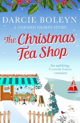 Christmas Tea Shop: An uplifting, Cornish festive romance цена и информация | Фантастика, фэнтези | pigu.lt