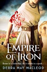 Empire of Iron: An ancient Roman adventure of intrigue and violence цена и информация | Фантастика, фэнтези | pigu.lt