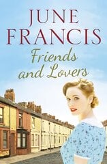 Friends and Lovers: A captivating saga of love and family kaina ir informacija | Fantastinės, mistinės knygos | pigu.lt