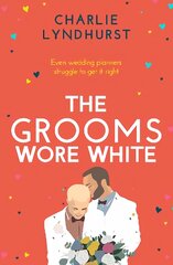 Grooms Wore White: A joyful, uplifting, funny read that will warm your heart цена и информация | Фантастика, фэнтези | pigu.lt