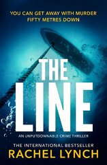 Line: An unputdownable crime thriller kaina ir informacija | Fantastinės, mistinės knygos | pigu.lt