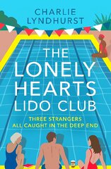 Lonely Hearts Lido Club: An uplifting read about friendship that will warm your heart kaina ir informacija | Fantastinės, mistinės knygos | pigu.lt