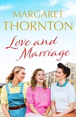 Love and Marriage: A captivating Yorkshire saga of happiness and heartbreak kaina ir informacija | Fantastinės, mistinės knygos | pigu.lt