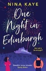 One Night in Edinburgh: The fun, feel-good romance you need this year цена и информация | Фантастика, фэнтези | pigu.lt