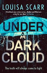 Under a Dark Cloud: A compulsive British detective crime thriller kaina ir informacija | Fantastinės, mistinės knygos | pigu.lt