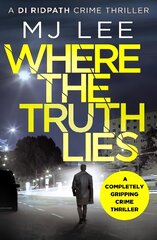 Where The Truth Lies: A completely gripping crime thriller цена и информация | Фантастика, фэнтези | pigu.lt