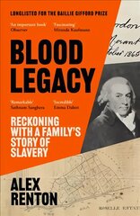 Blood Legacy: Reckoning With a Family's Story of Slavery Main kaina ir informacija | Istorinės knygos | pigu.lt