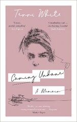 Coming Undone: A Memoir Main цена и информация | Биографии, автобиографии, мемуары | pigu.lt