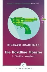 Hawkline Monster: A Gothic Western Main - Canons edition цена и информация | Фантастика, фэнтези | pigu.lt
