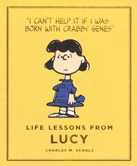 Life Lessons from Lucy: Peanuts Guide to Life Main kaina ir informacija | Fantastinės, mistinės knygos | pigu.lt