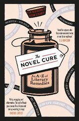 Novel Cure: An A to Z of Literary Remedies Main kaina ir informacija | Istorinės knygos | pigu.lt