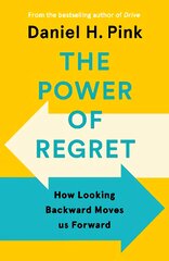 Power of Regret: How Looking Backward Moves Us Forward Main kaina ir informacija | Ekonomikos knygos | pigu.lt