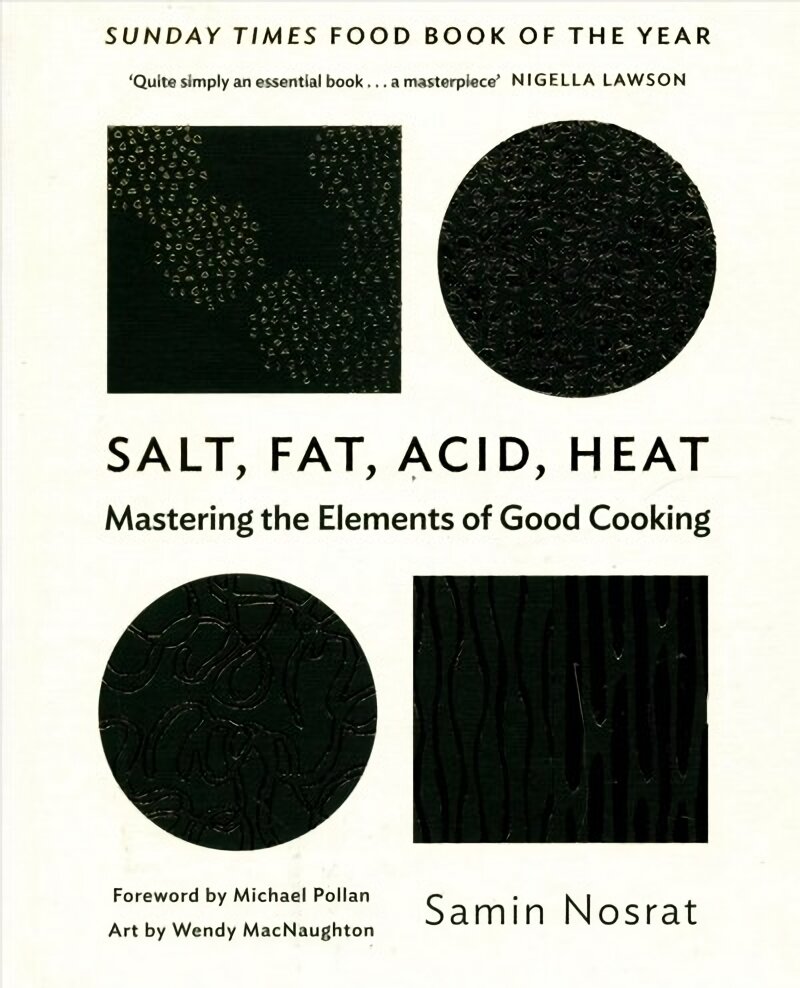 Salt, Fat, Acid, Heat: Mastering the Elements of Good Cooking Main цена и информация | Receptų knygos | pigu.lt