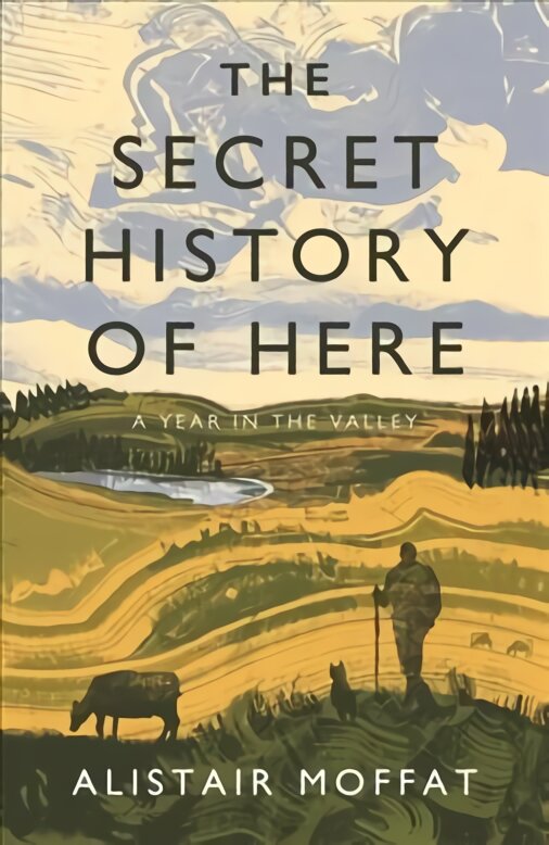 Secret History of Here: A Year in the Valley Main kaina ir informacija | Kelionių vadovai, aprašymai | pigu.lt