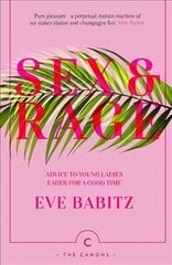 Sex & Rage: Advice to Young Ladies Eager for a Good Time Main - Canons kaina ir informacija | Fantastinės, mistinės knygos | pigu.lt