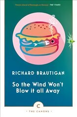 So the Wind Won't Blow It All Away Main - Canons edition kaina ir informacija | Fantastinės, mistinės knygos | pigu.lt