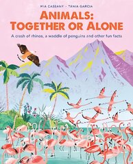 Animals: Together or Alone: A crash of rhinos, a waddle of penguins and other fun facts цена и информация | Книги для подростков и молодежи | pigu.lt