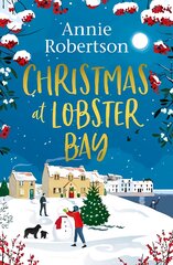 Christmas at Lobster Bay: The best feel-good festive romance to cosy up with this winter цена и информация | Фантастика, фэнтези | pigu.lt