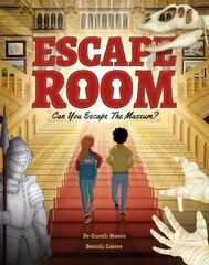 Escape Room - Can You Escape the Museum?: Can you solve the puzzles and break out? цена и информация | Книги для подростков и молодежи | pigu.lt