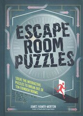Escape Room Puzzles: Solve the puzzles to break out from ten fiendish rooms цена и информация | Книги о питании и здоровом образе жизни | pigu.lt