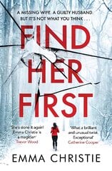 Find Her First: The breathlessly twisty new thriller from Best Scottish Crime Book nominee kaina ir informacija | Fantastinės, mistinės knygos | pigu.lt