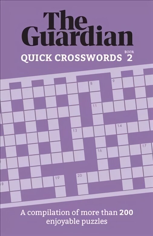 Guardian Quick Crosswords 2: A compilation of more than 200 enjoyable puzzles цена и информация | Knygos apie sveiką gyvenseną ir mitybą | pigu.lt