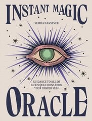 Instant Magic Oracle: Guidance to all of life's questions from your higher self цена и информация | Самоучители | pigu.lt