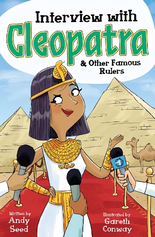 Interview with Cleopatra & other famous rulers kaina ir informacija | Knygos paaugliams ir jaunimui | pigu.lt