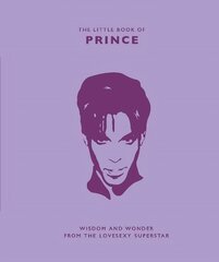 Little Book of Prince: Wisdom and Wonder from the Lovesexy Superstar kaina ir informacija | Knygos apie meną | pigu.lt