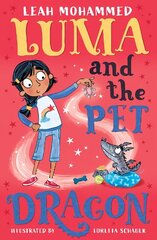 Luma and the Pet Dragon: Heart-warming stories of magic, mischief and dragons цена и информация | Книги для подростков и молодежи | pigu.lt