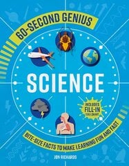 60-Second Genius - Science: Bite-size facts to make learning fun and fast цена и информация | Книги для подростков  | pigu.lt