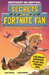 Secrets of a Fortnite Fan (Independent & Unofficial) цена и информация | Книги для подростков  | pigu.lt