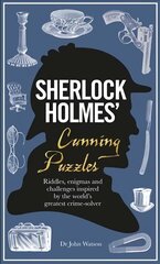Sherlock Holmes' Cunning Puzzles: Riddles, enigmas and challenges kaina ir informacija | Knygos apie sveiką gyvenseną ir mitybą | pigu.lt