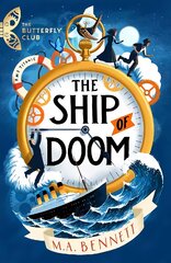 Ship of Doom: A time-travelling adventure set on board the Titanic цена и информация | Книги для подростков  | pigu.lt