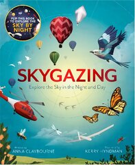 Skygazing: Explore the Sky in the Day and Night цена и информация | Книги для подростков  | pigu.lt