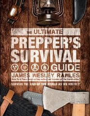 Ultimate Prepper's Survival Guide: Survive the End of the World as We Know It цена и информация | Книги о питании и здоровом образе жизни | pigu.lt