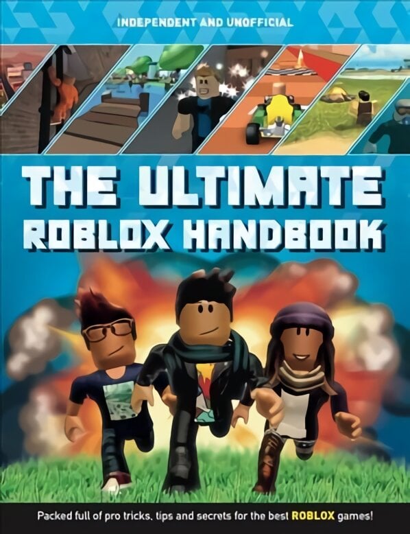 Ultimate Roblox Handbook (Independent & Unofficial): Packed full of pro tricks, tips and secrets kaina ir informacija | Knygos paaugliams ir jaunimui | pigu.lt