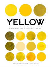 Yellow: A Drawing Book Inspired by Art цена и информация | Книги об искусстве | pigu.lt