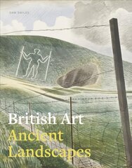 British Art: Ancient Landscapes цена и информация | Книги об искусстве | pigu.lt