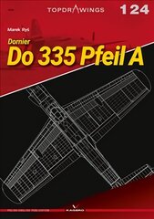 Dornier Do 335 Pfeil a kaina ir informacija | Socialinių mokslų knygos | pigu.lt