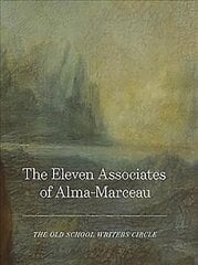 Eleven Associates of Alma-Marceau цена и информация | Книги об искусстве | pigu.lt