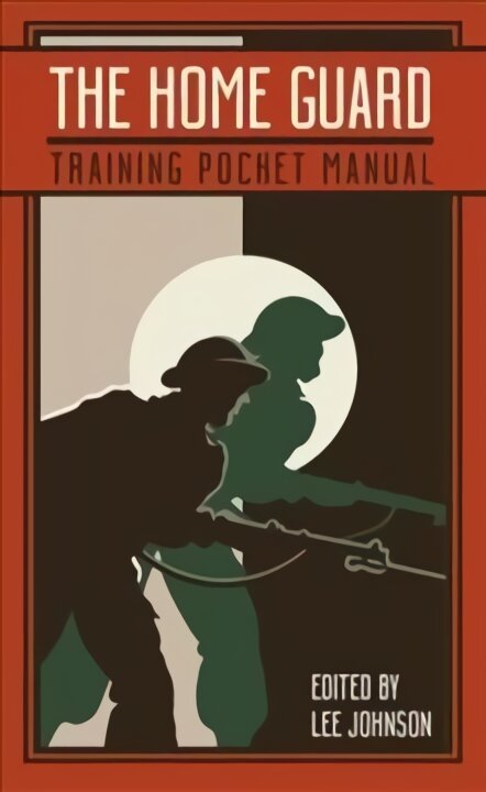 Home Guard Training Pocket Manual цена и информация | Istorinės knygos | pigu.lt