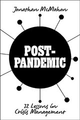 Post-Pandemic: 12 Lessons in Crisis Management kaina ir informacija | Socialinių mokslų knygos | pigu.lt