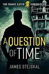 Question of Time: A Cold War Spy Thriller kaina ir informacija | Fantastinės, mistinės knygos | pigu.lt