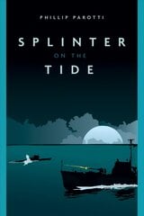 Splinter on the Tide цена и информация | Fantastinės, mistinės knygos | pigu.lt